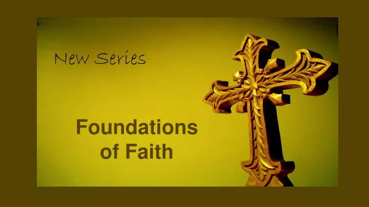 foundations of faith