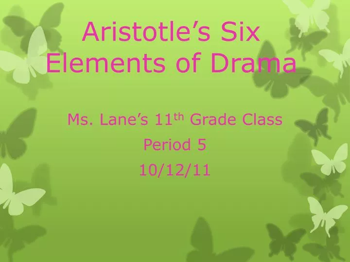 aristotle s six elements of drama