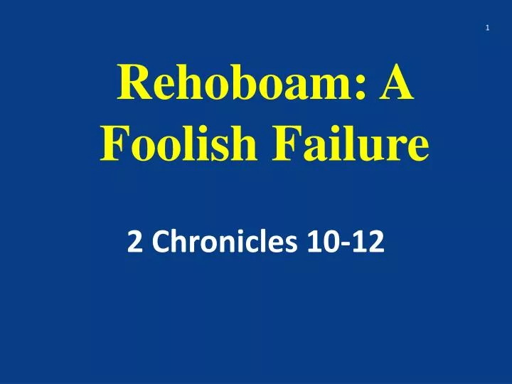 rehoboam a foolish failure