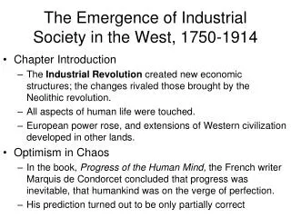 The Emergence of Industrial Society in the West, 1750-1914