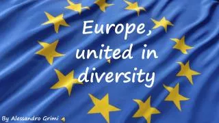 Europe, united in diversity