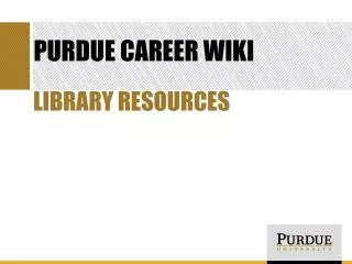 Purdue Career Wiki