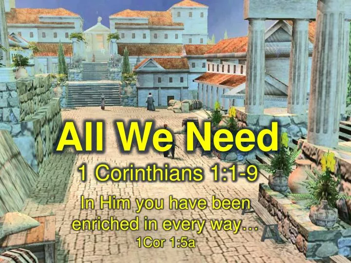 all we need 1 corinthians 1 1 9