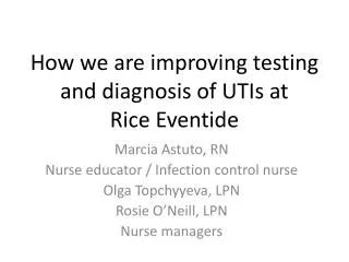 How we are improving testing and diagnosis of UTIs at Rice Eventide