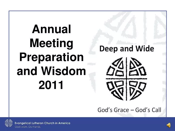 annual meeting preparation and wisdom 2011
