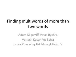 Finding multiwords of more than two words