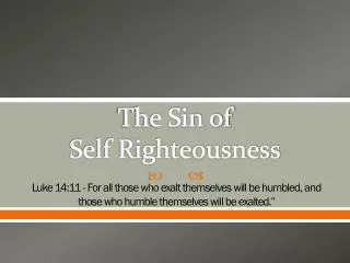 The Sin of Self Righteousness