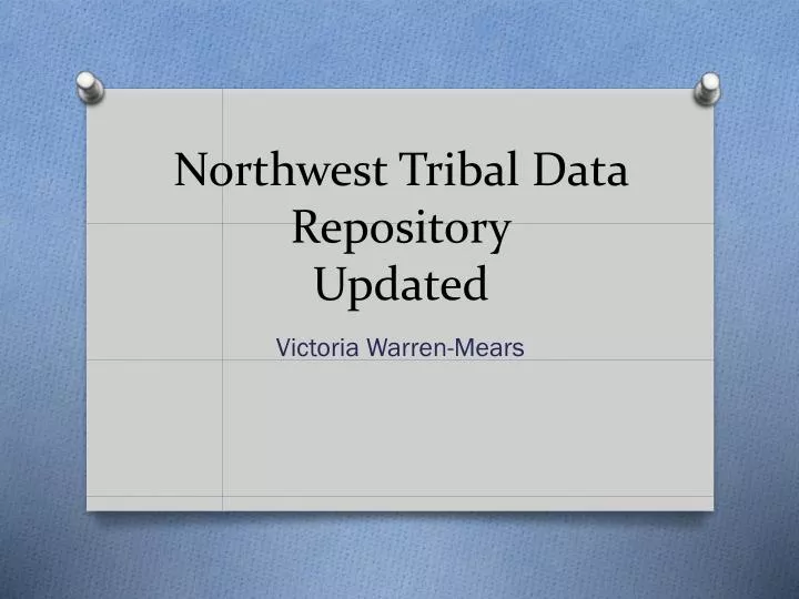 northwest tribal data repository updated