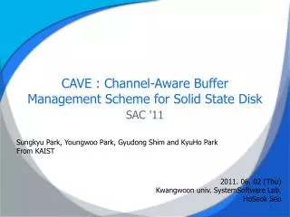 CAVE : Channel-Aware Buffer Management Scheme for Solid State Disk