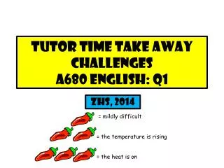 Tutor time take away challenges a680 English: q1