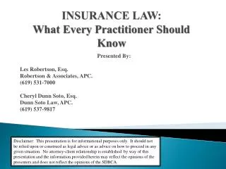 INSURANCE LAW : What Every Practitioner Should Know