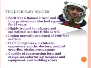 The Legionary Soldier