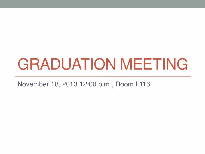 graduation meeting