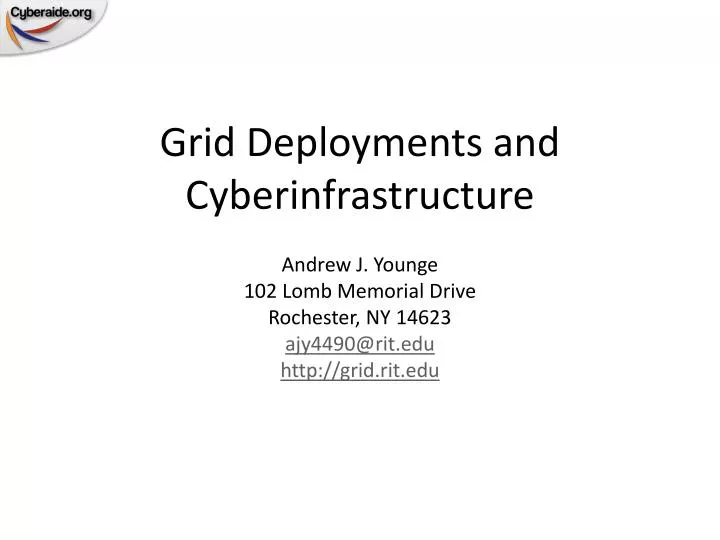 grid deployments and cyberinfrastructure