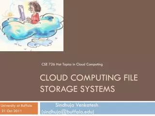 CLOUD Computing FILE STORAGE SYSTEMS