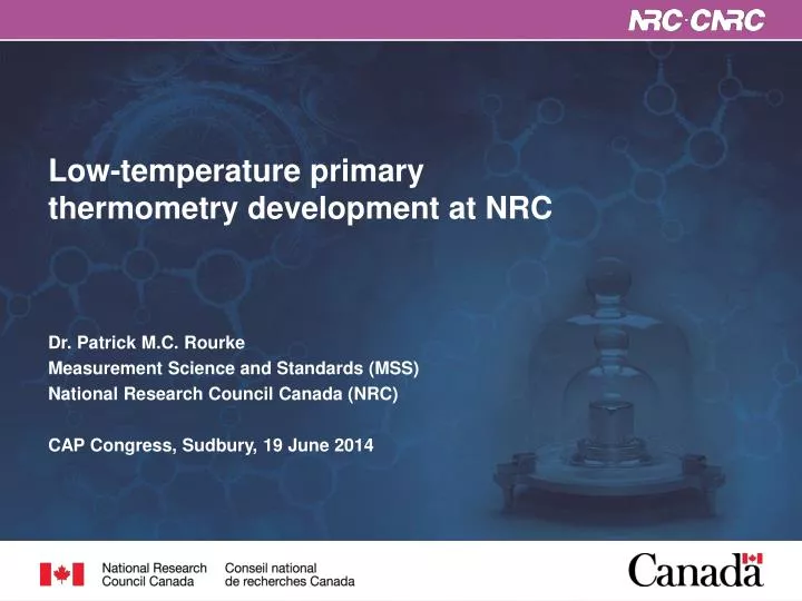 low temperature primary thermometry development at nrc