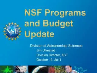 NSF Programs and Budget Update