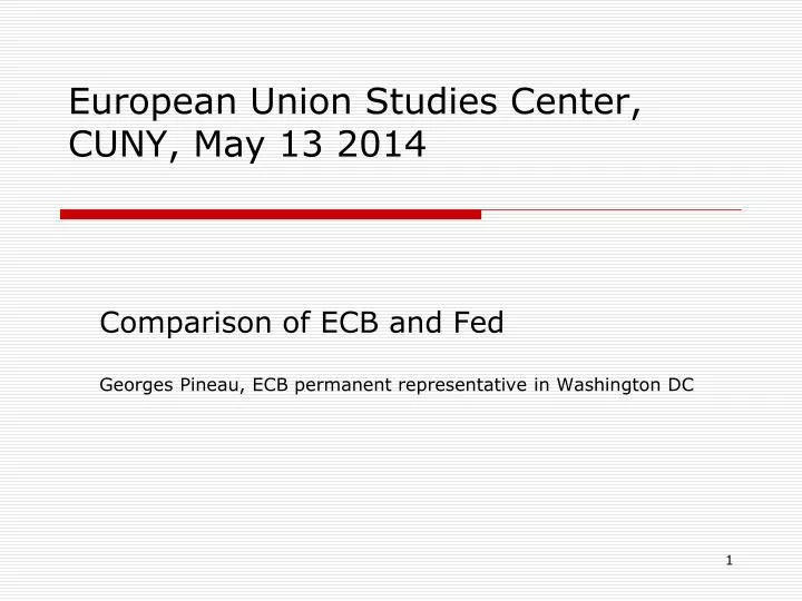 european union studies center cuny may 13 2014