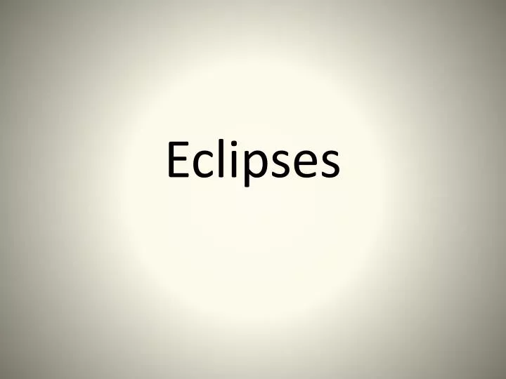 eclipses