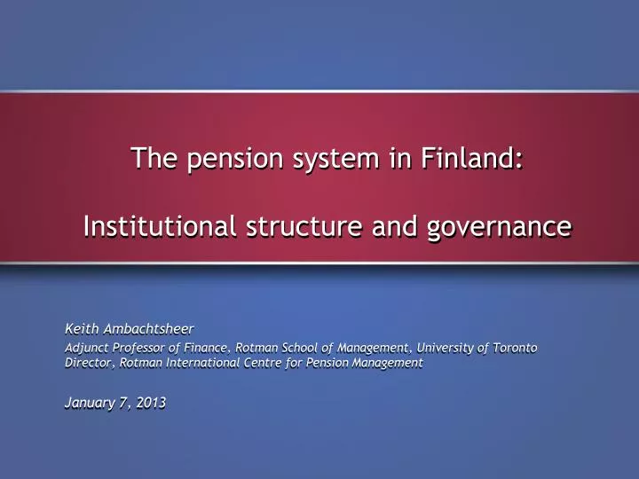 the pension system in finland institutional structure and governance