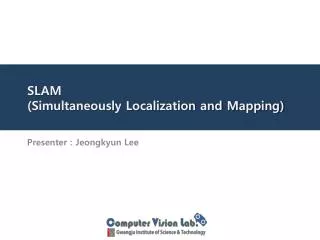 SLAM (Simultaneously Localization and Mapping)