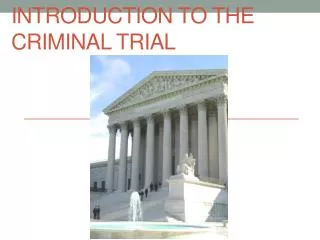 Introduction to the Criminal Trial