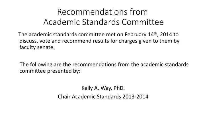recommendations from academic standards committee