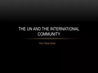 The UN and the International Community