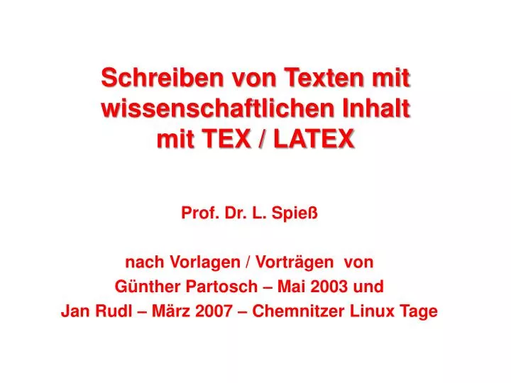 schreiben von texten mit wissenschaftlichen inhalt mit tex latex