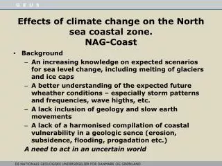 Effects of climate change on the North sea coastal zone. NAG-Coast