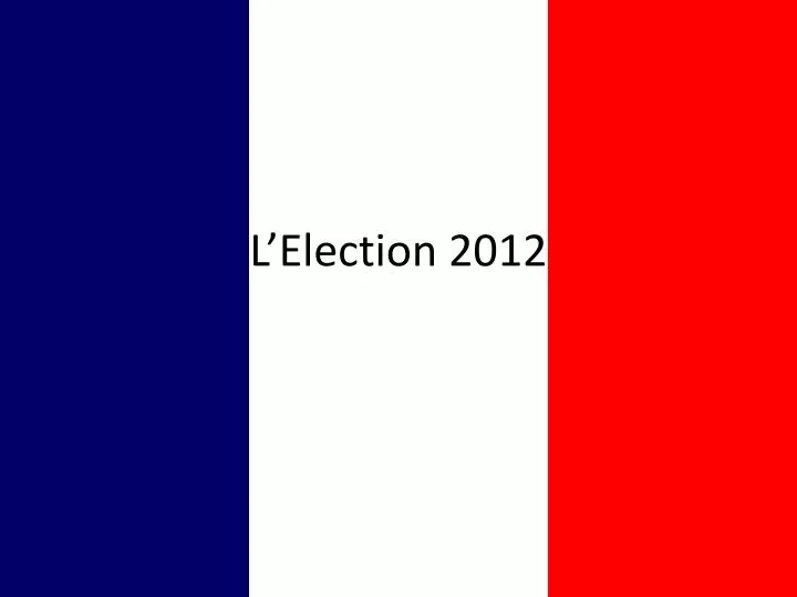 l election 2012