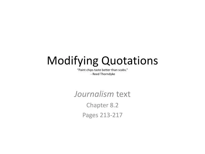 modifying quotations paint chips taste better than scabs reed thorndyke