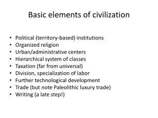 Basic elements of civilization