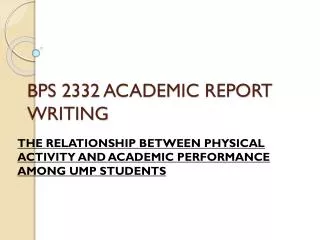BPS 2332 ACADEMIC REPORT WRITING