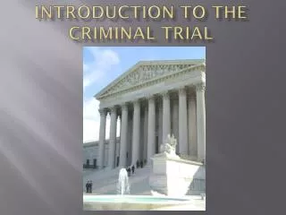 Introduction to the Criminal Trial