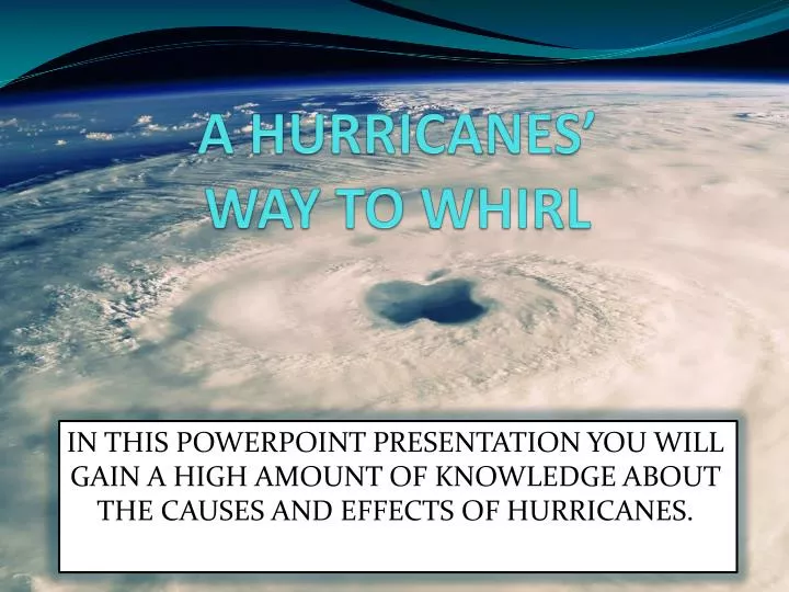 a hurricanes way to whirl