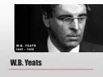 W.B. Yeats - slide 1