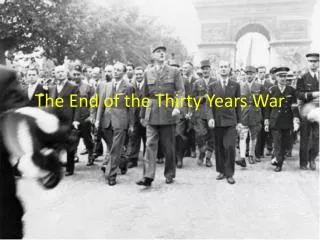 The End of the Thirty Years War