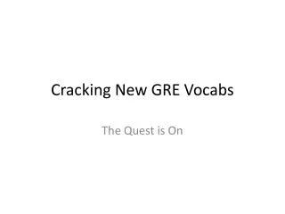 Cracking New GRE Vocabs
