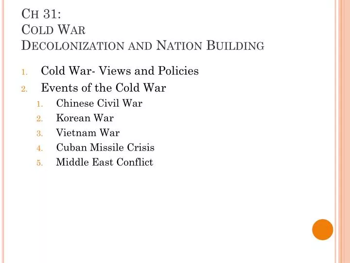 ch 31 cold war decolonization and nation building