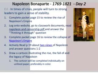 Napoleon Bonaparte - 1769-1821 - Day 2
