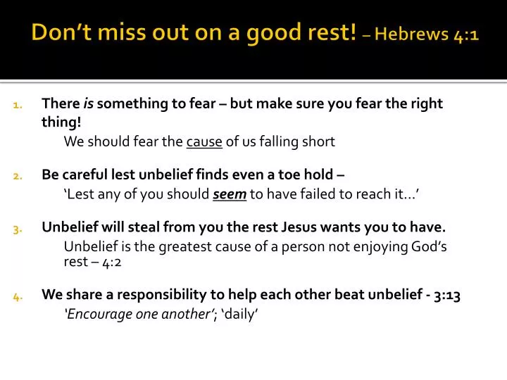 don t miss out on a good rest h ebrews 4 1