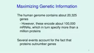 Maximizing Genetic Information