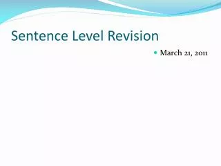 Sentence Level Revision