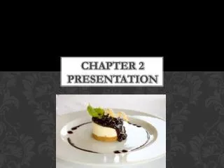 Chapter 2 Presentation