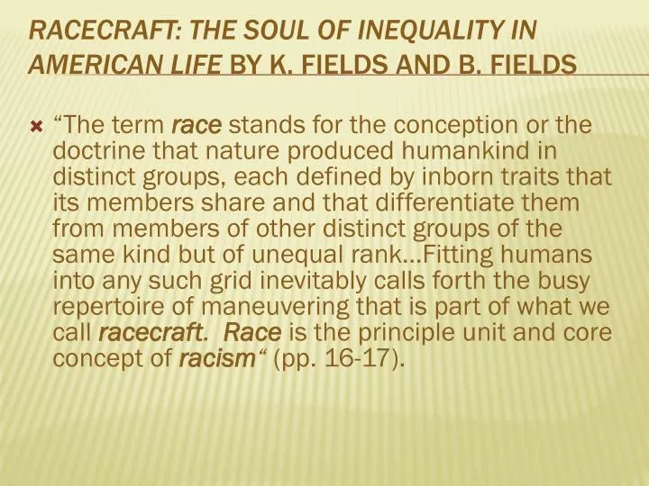 racecraft the soul of inequality in american life by k fields and b fields