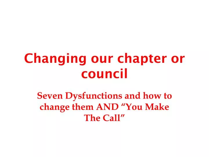 changing our chapter or council