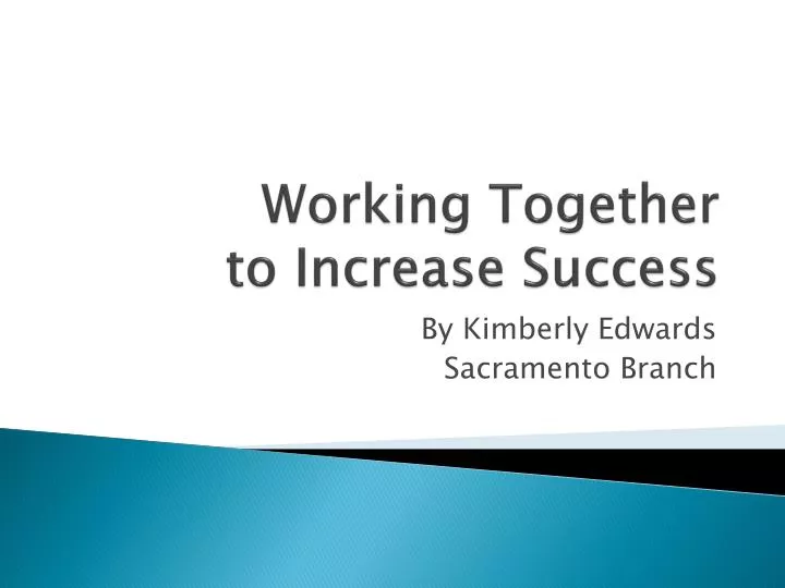 working together to increase success