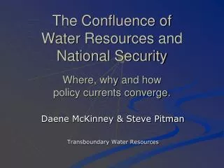 Daene McKinney &amp; Steve Pitman Transboundary Water Resources