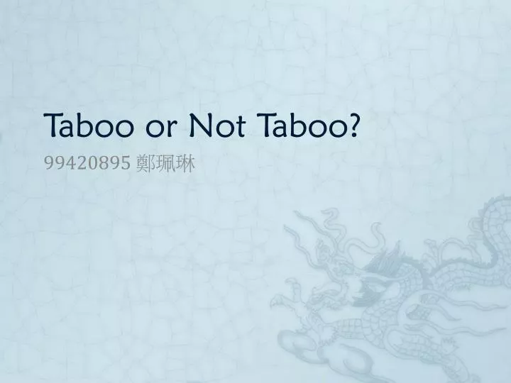 taboo or not taboo